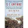 Hymns of the Republic: The Story of the Final Year of the American Civil War