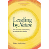 Leading by Nature: The Process of Becoming A Regenerative Leader