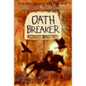 Chronicles of Ancient Darkness #5: Oath Breaker
