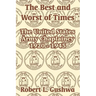 The Best and Worst of Times: The United States Army Chaplaincy 1920 - 1945