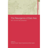 The Resurgence of East Asia: 500, 150 and 50 Year Perspectives