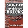 Murder in the Charlestown Bricks: A Dermot Sparhawk Crime Novel