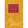 Trade and Cultural Exchange in the Early Modern Mediterranean: Braudel's Maritime Legacy