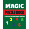 Magic Puzzle Book: An Adults Activity Book Featuring Sudoku And Number Search