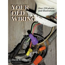 Your Old Wiring