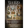 Weird Dream Society: An Anthology of the Possible & Unsubstantiated in Support of RAICES