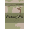 Writing War: A Guide to Telling Your Own Story