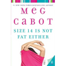 Size 14 Is Not Fat Either