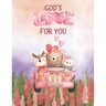 God's Love For You: Cute, Valentine's Day Themed, Christian, Children's Book