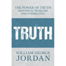 The Power of Truth: Individual Problems and Possibilities