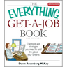 The Everything Get-A-Job Book: The Tools and Strategies You Need to Land the Job of Your Dreams