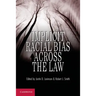 Implicit Racial Bias Across the Law