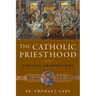 The Catholic Priesthood: Biblical Foundations