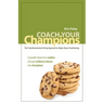 Coach Your Champions: The Transformational Giving Approach to Major Donor Fundraising
