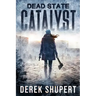 Dead State: Catalyst