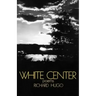 White Center: Poems