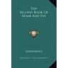The Second Book of Adam and Eve