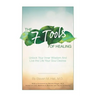 The Seven Tools of Healing: Unlock Your Inner Wisdom and Live the Life Your Soul Desires