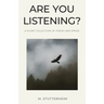 Are You Listening