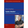 Sasha Sokolov: The Life and Work of the Russian "Proet"