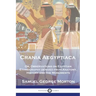 Crania Aegyptiaca: Or, Observations On Egyptian Ethnography, Derived From Anatomy, History and the Monuments