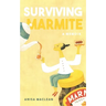 Surviving Marmite: A Memoir of Growing up Iranian in New Zealand