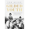 Gilded Youth: A History of Growing Up in the Royal Family: From the Plantagenets to the Cambridges