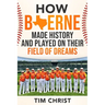 How Boerne Made History and Played on their Field of Dreams