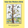 Color the Western Birds: Discover the Great Outdoors