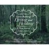 Forest Bathing: Living and Healing: A Photo Journal