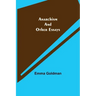 Anarchism and Other Essays