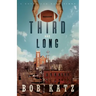Third and Long: A Novel for Hard Times