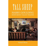 Tall Sheep: Harry Goulding Monument Valley Trader
