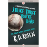 Strike Three You're Dead