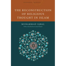 The Reconstruction of Religious Thought in Islam