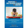 Perspectives on Early Childhood Psychology and Education Vol 7.1: Enhancing Behavioral Outcomes in Early Childhood