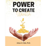 Power to Create Wealth