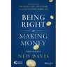 Being Right or Making Money 3E
