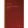 The Life and Times of Henry Lord Brougham: Vol. III