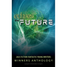 Echoes of the Future: 2025 Fiction Fantastic Young Writers Winners Anthology