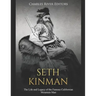 Seth Kinman: The Life and Legacy of the Famous Californian Mountain Man