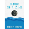 Magic on a Dime: Oh a Canadian Dime!