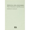 Personal Relationships: Their Structures and Processes