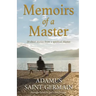 Memoirs of a Master: Short stories from a spiritual Master