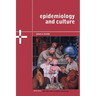 Epidemiology and Culture