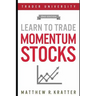 Learn to Trade Momentum Stocks
