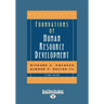 Foundations of Human Resource Development: Second Edition (Large Print 16pt [volume 2 of 2])
