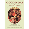 Good News for All Creation