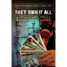 They Own It All (Including You)!: By Means of Toxic Currency