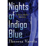 Nights of Indigo Blue: A Daisy Muñiz Mystery